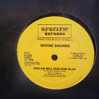 Divine Sounds What People Do For Money/Dollar Bill Dub Dub Hip-Hop Record 1984