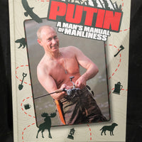 Putin: A Man's Manual Of Manliness Hardcover Book By Edward Rainshed