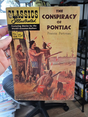 Classics Illustrated #154 (1960) The Conspiracy Of Pontiac 1st Edition VG HRN154