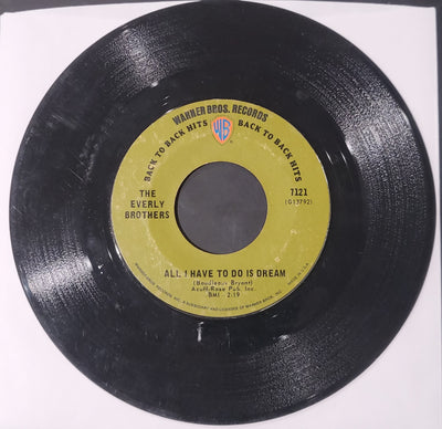 The Everly Brothers Bye Bye Love / All I Have To Do Is Dream Warner Brothers 45rpm
