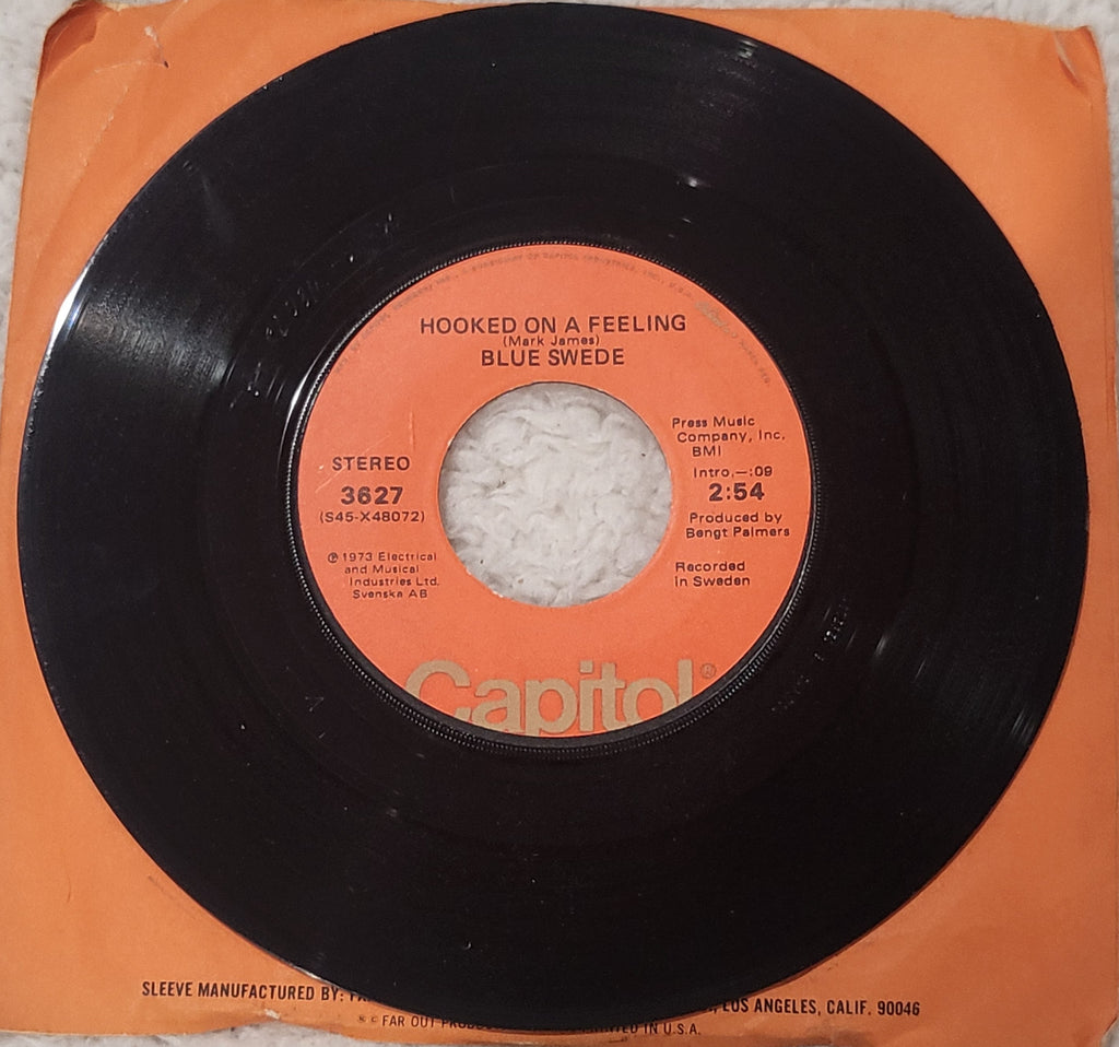 Blue Swede Hooked On A Feeling / Gotta Have Your Love 7" Capitol Records 1973