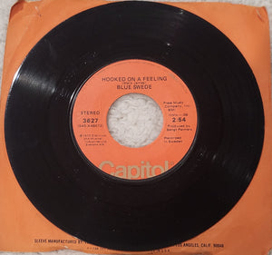Blue Swede Hooked On A Feeling / Gotta Have Your Love 7" Capitol Records 1973