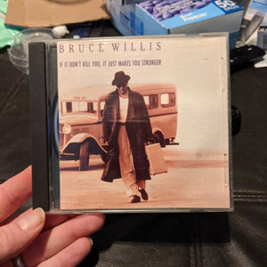 Bruce Willis - If It Don't Kill You, It Just Makes You Stronger Music CD Motown 1989