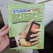 Strange But True Science Hardcover Book - Signed by Author Stacy B. Davids