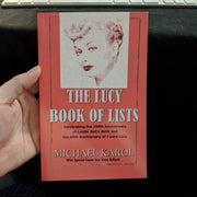 Lucy Book of Lists : Celebrating Lucille Ball’s Centennial by Michael Karol