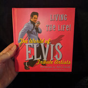 The World Of Elvis Tribute Artists Hardcover Picture Book Verve Editions (2005)