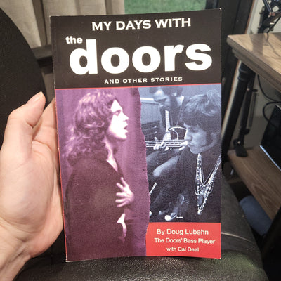 My Days With The Doors and Other Stories Doug Lubahn Book NEW Paperback