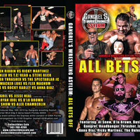 Wrestling: GWA Gangrel Wrestling Asylum All Bets Off Show DVD